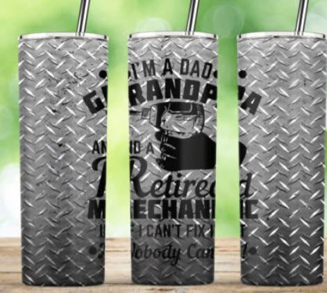 Dad Grandpa Retired Mechanic 20oz Tumbler