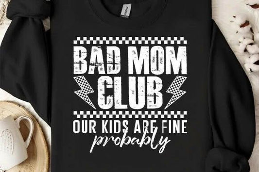 Bad Mom Club T-Shirt
