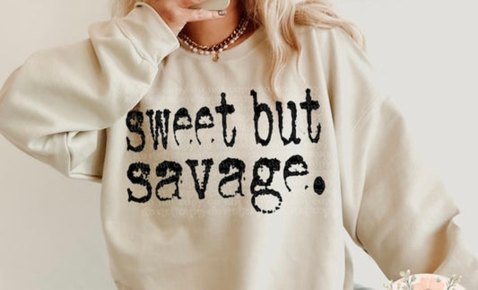 Sweet But Savage Sweatshirt