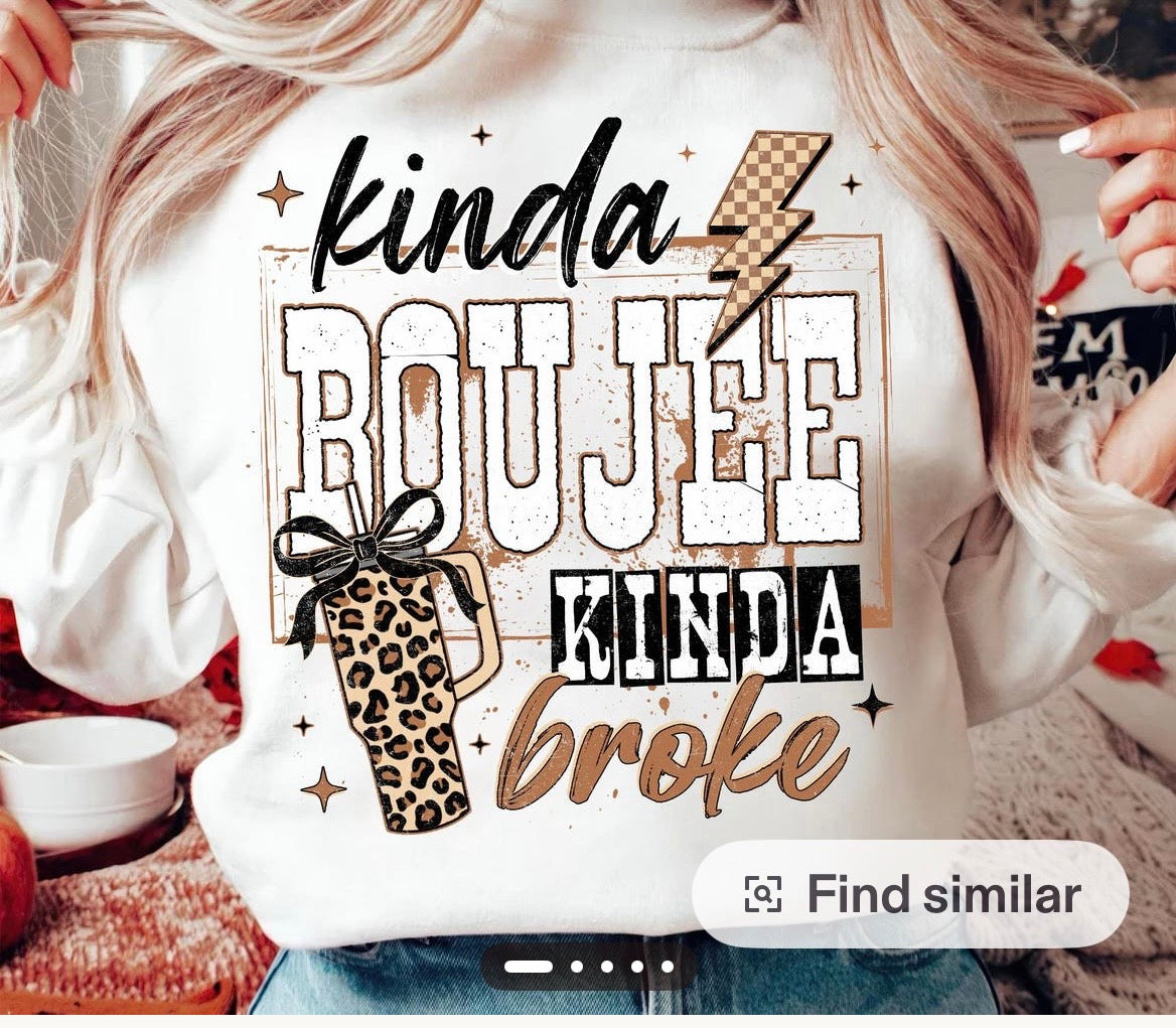 Kinda Bougie Kinda Broke Tshirt
