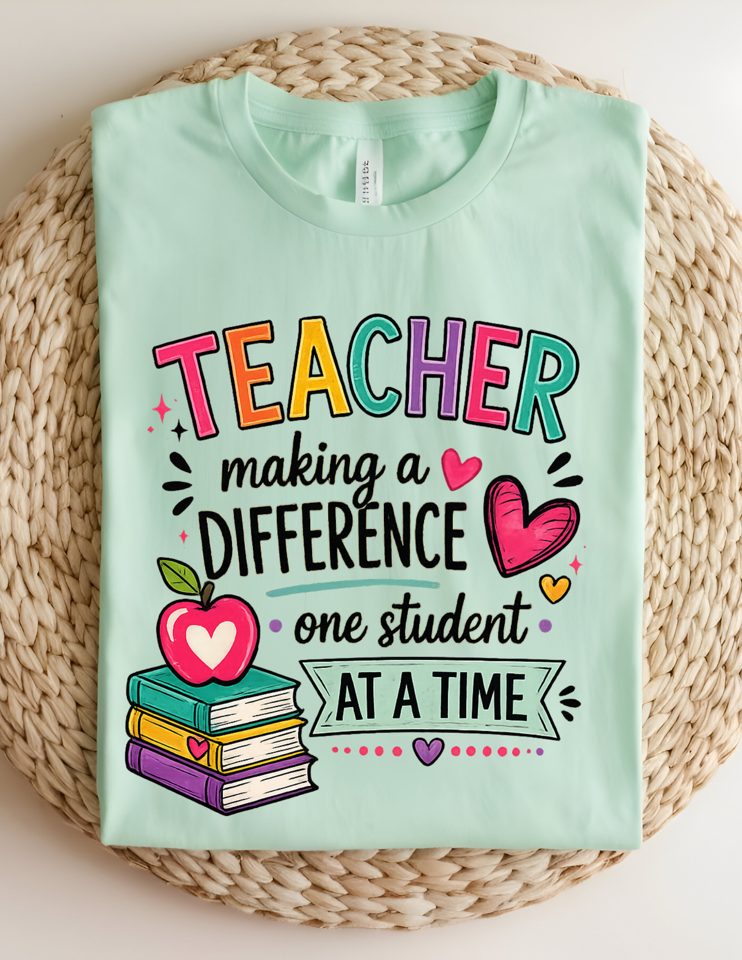 Teacher Making a Difference Tee