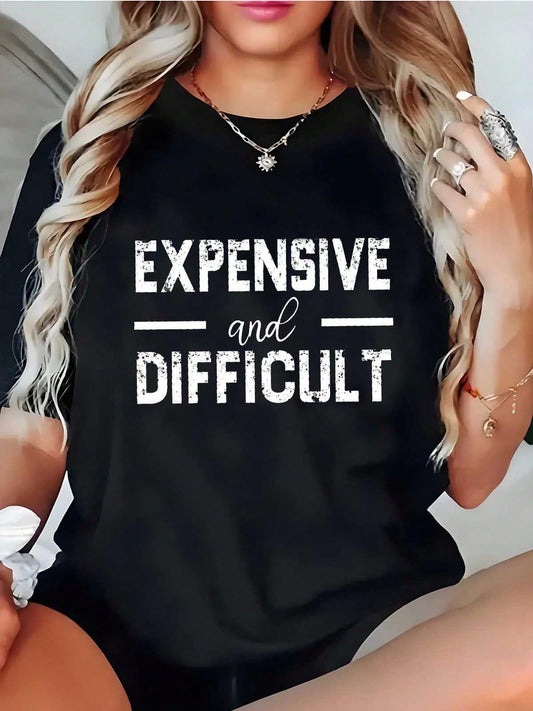 Expensive and Difficult Tshirt