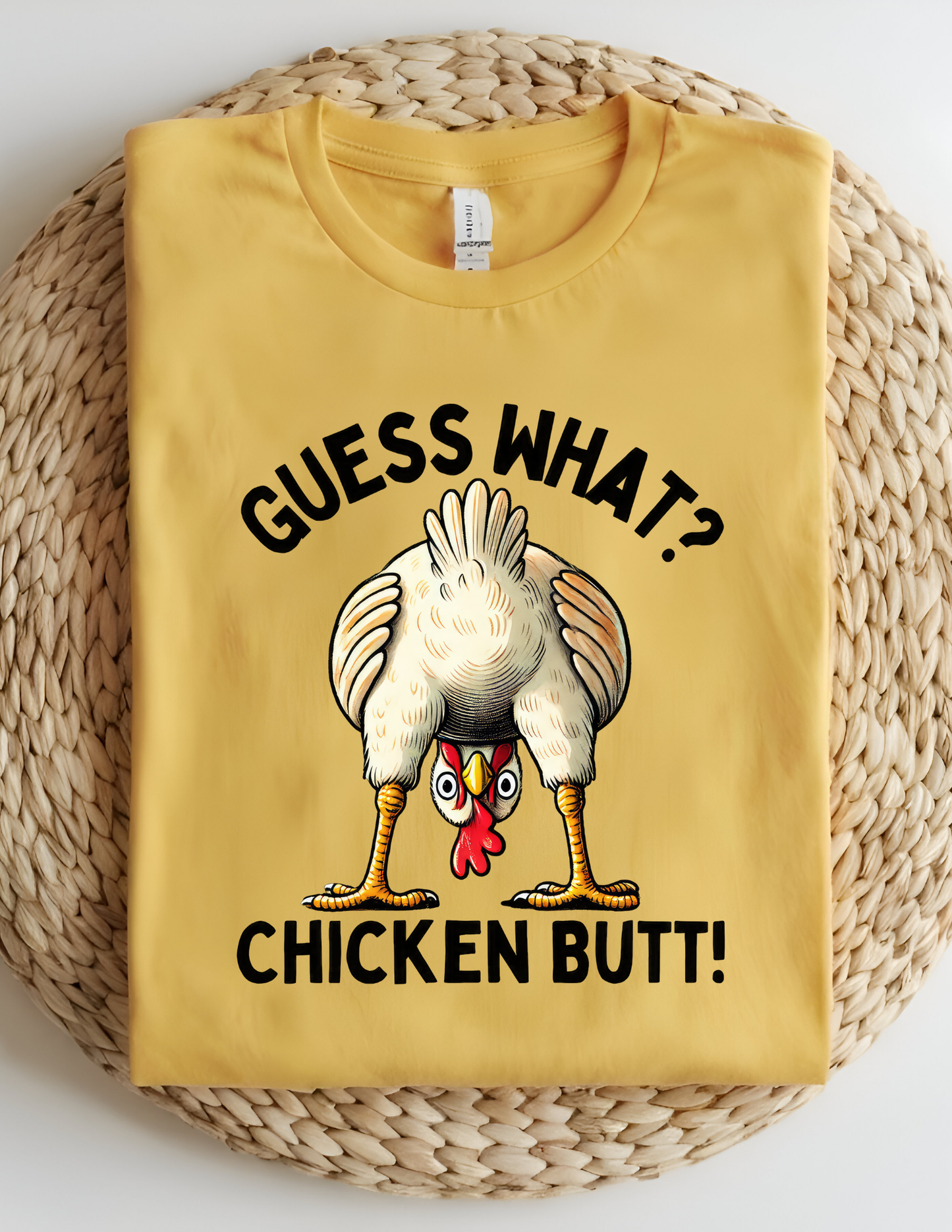 “Guess What? Chicken Butt!” Funny Graphic Tee