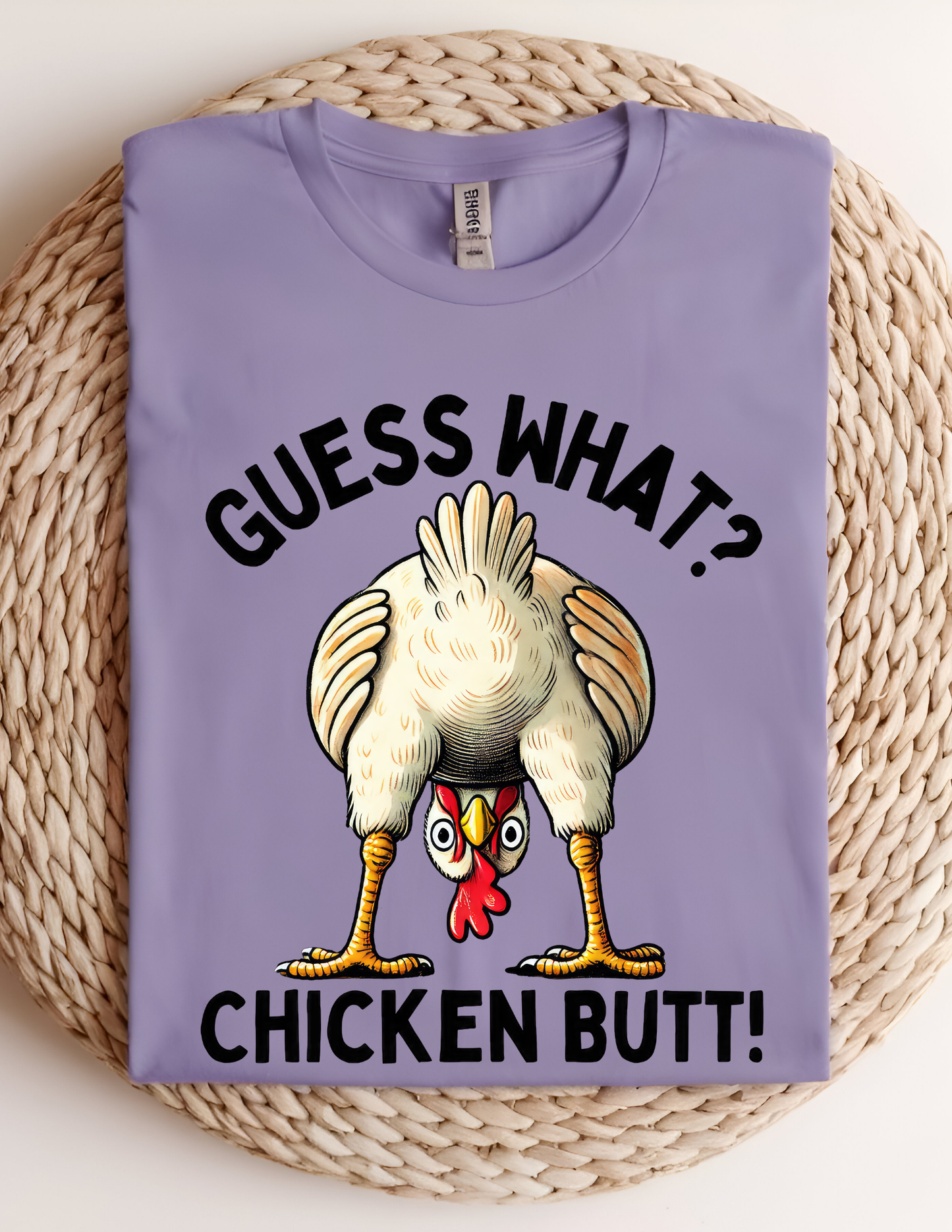 “Guess What? Chicken Butt!” Funny Graphic Tee
