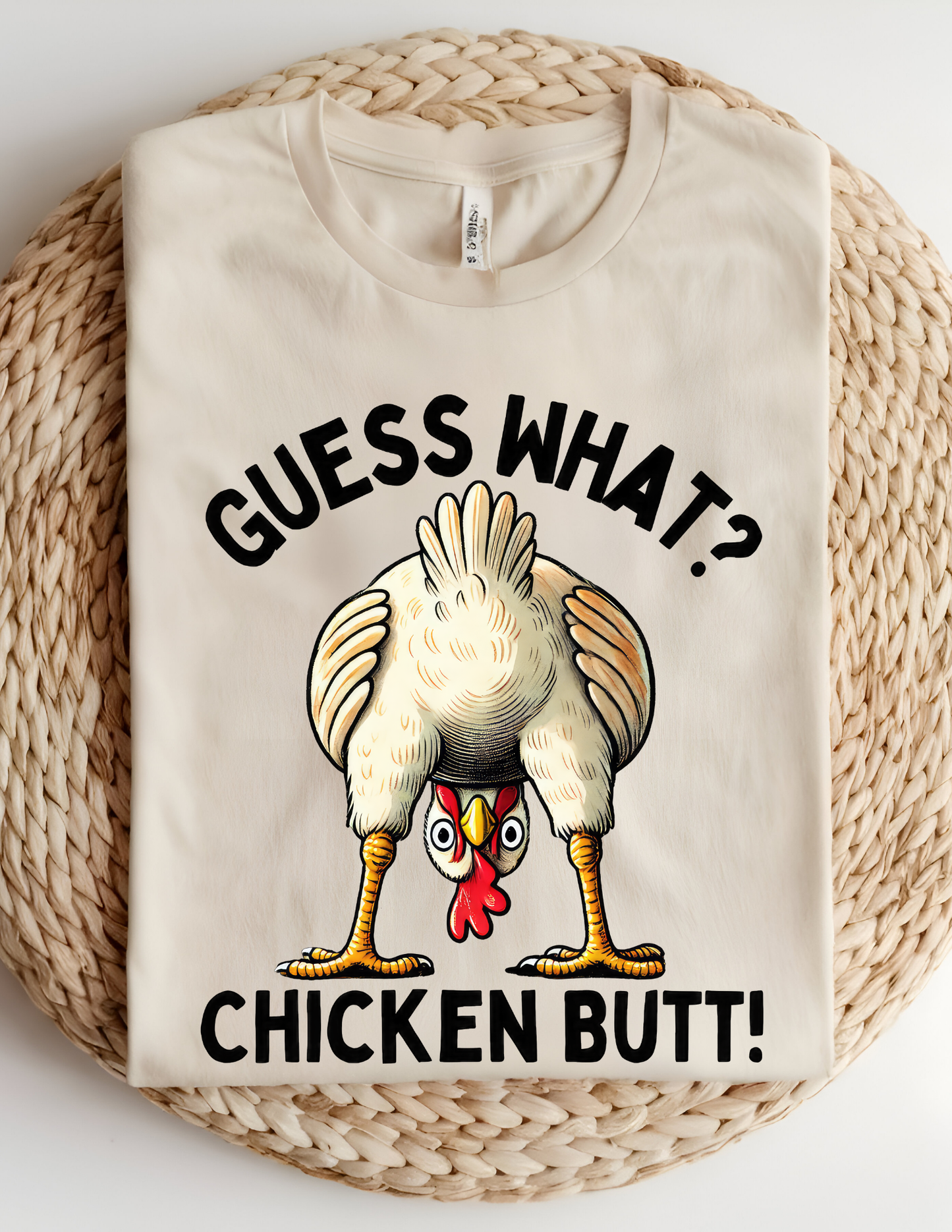 “Guess What? Chicken Butt!” Funny Graphic Tee