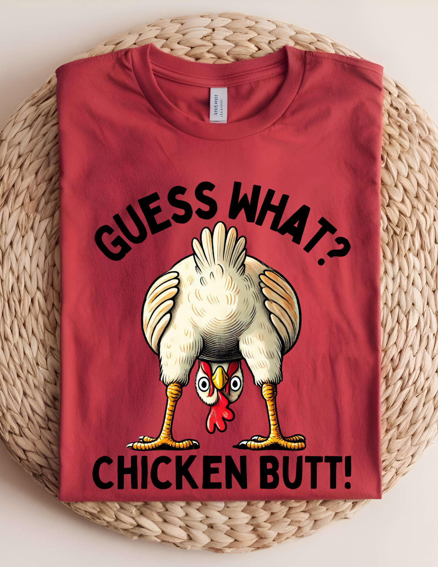 “Guess What? Chicken Butt!” Funny Graphic Tee