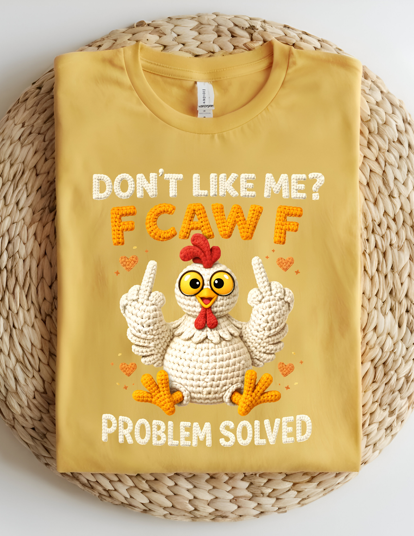 Don’t Like Me? FCAWF Tee – Funny, Sassy & Full of Attitude 🐔🔥
