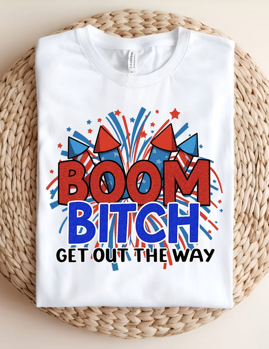 Boom Bitch Tshirt