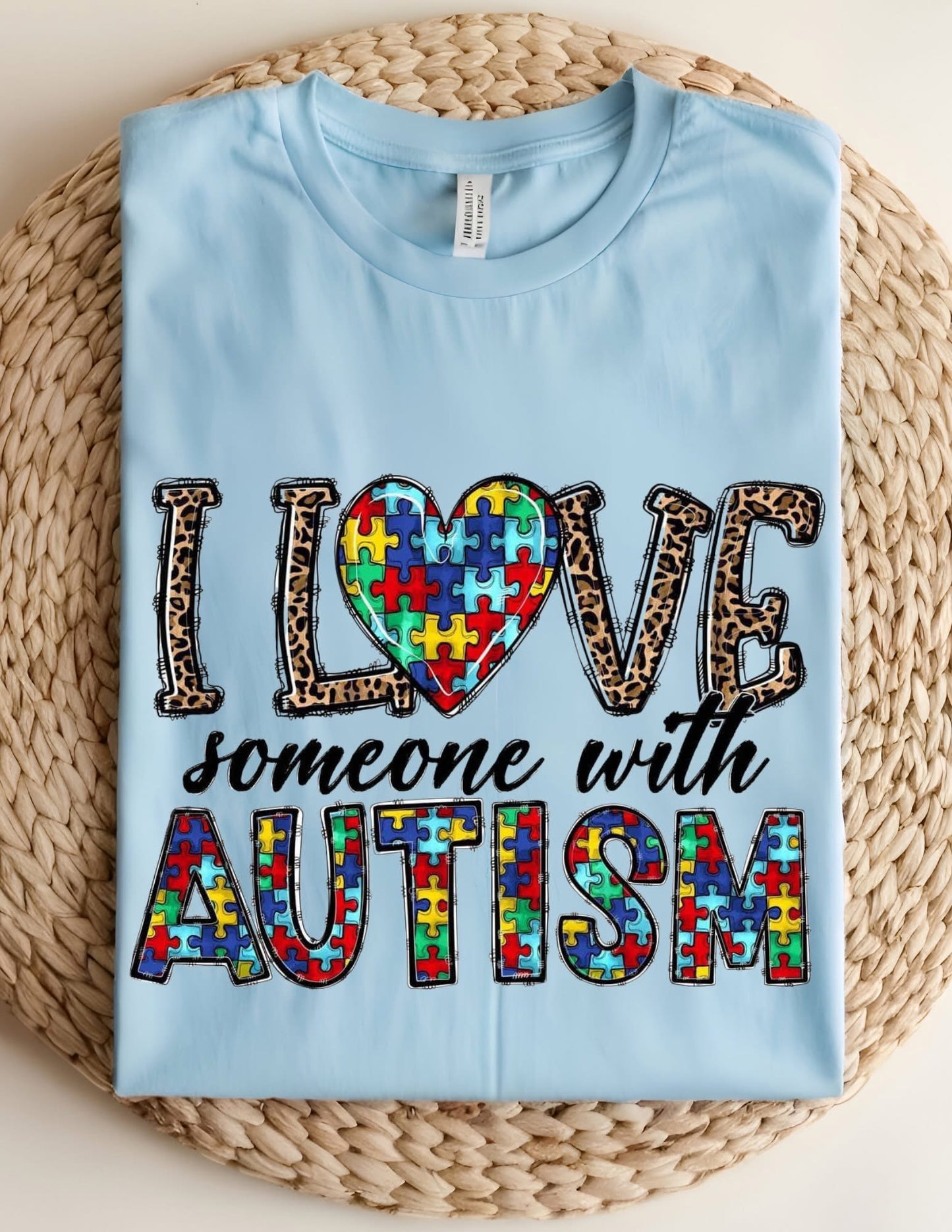 I Love Someone With Autism T-shirt