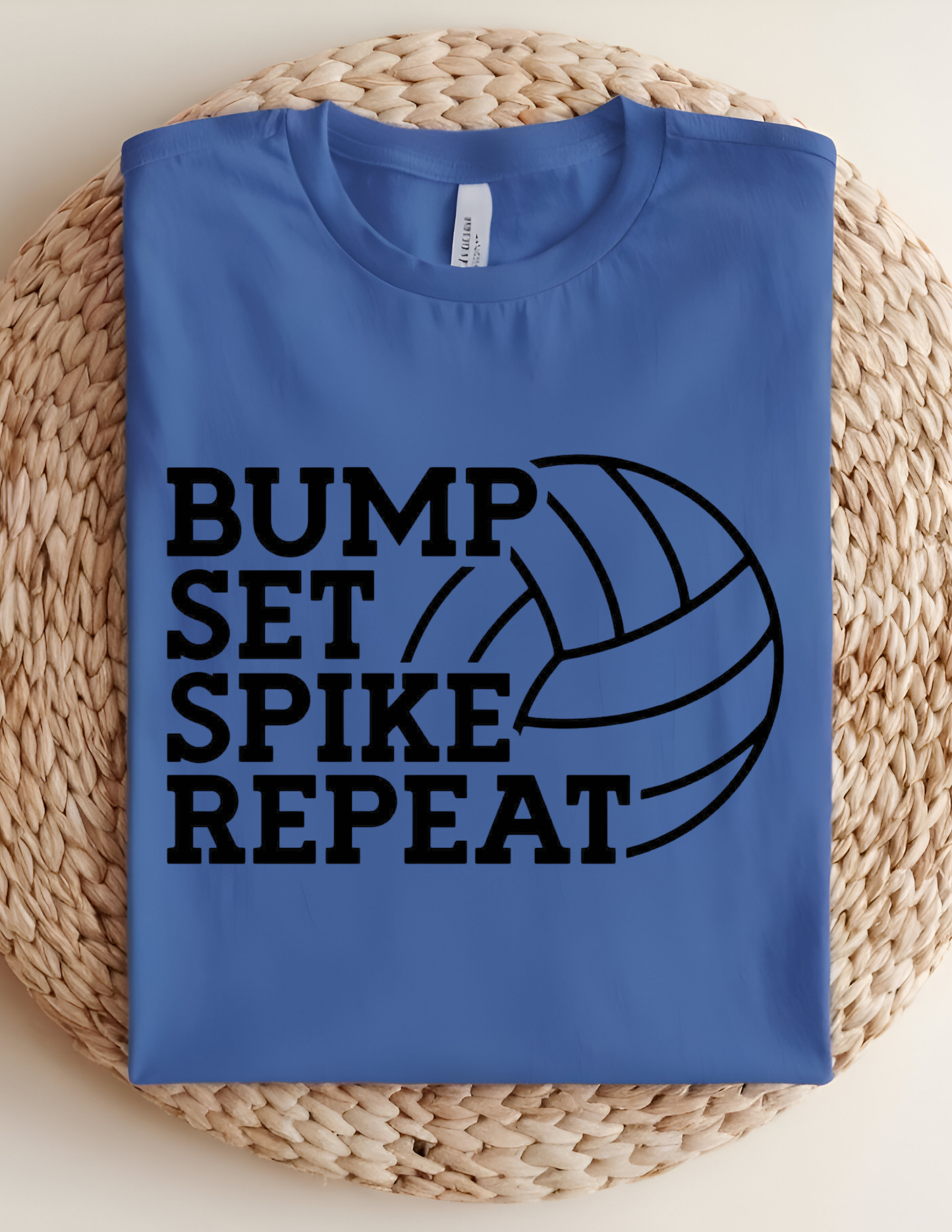 Bump Set Spike Repeat 🏐 Tshirt