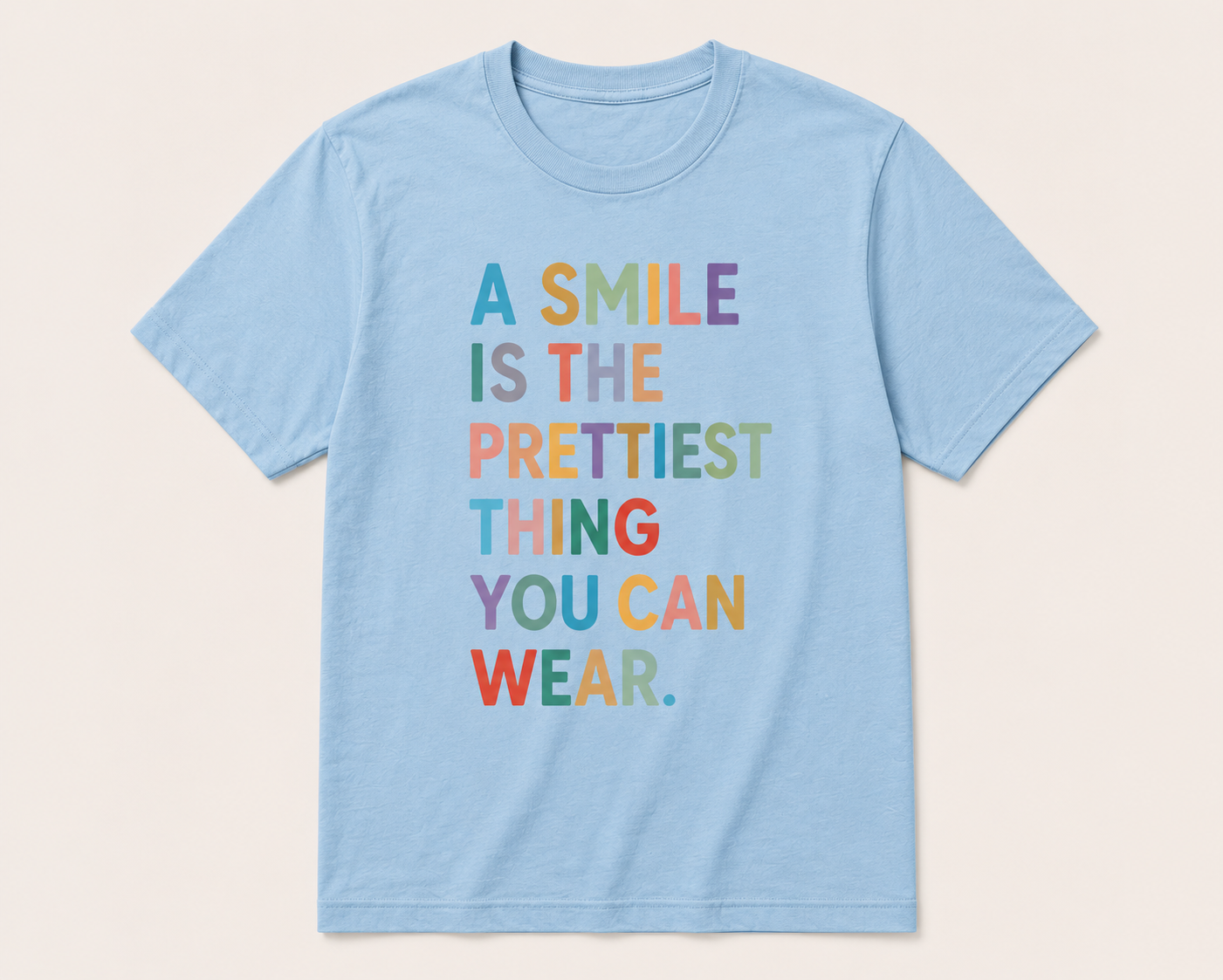 A smile is the prettiest thing you can wear Tshirt