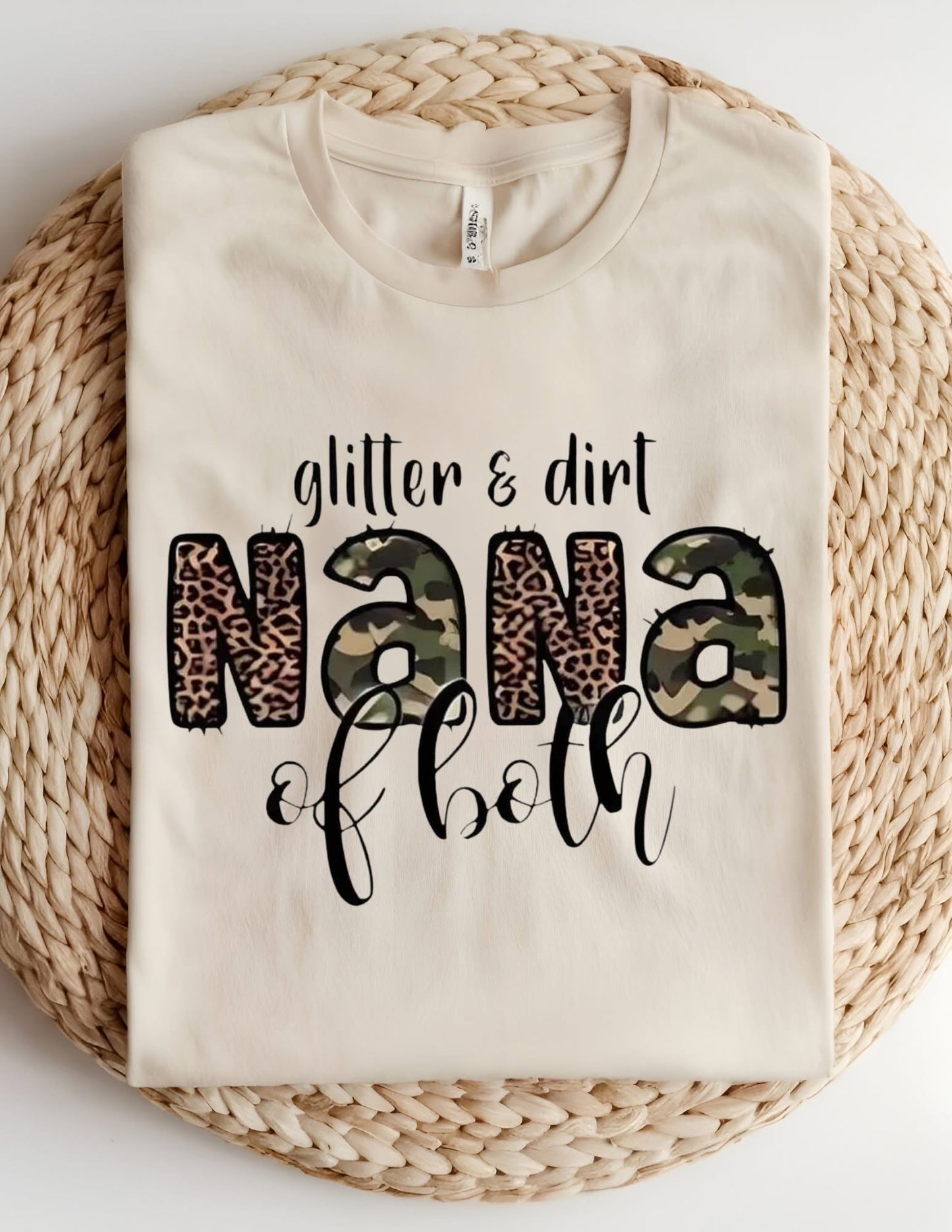 Glitter & Dirt Nana of Both Tshirt