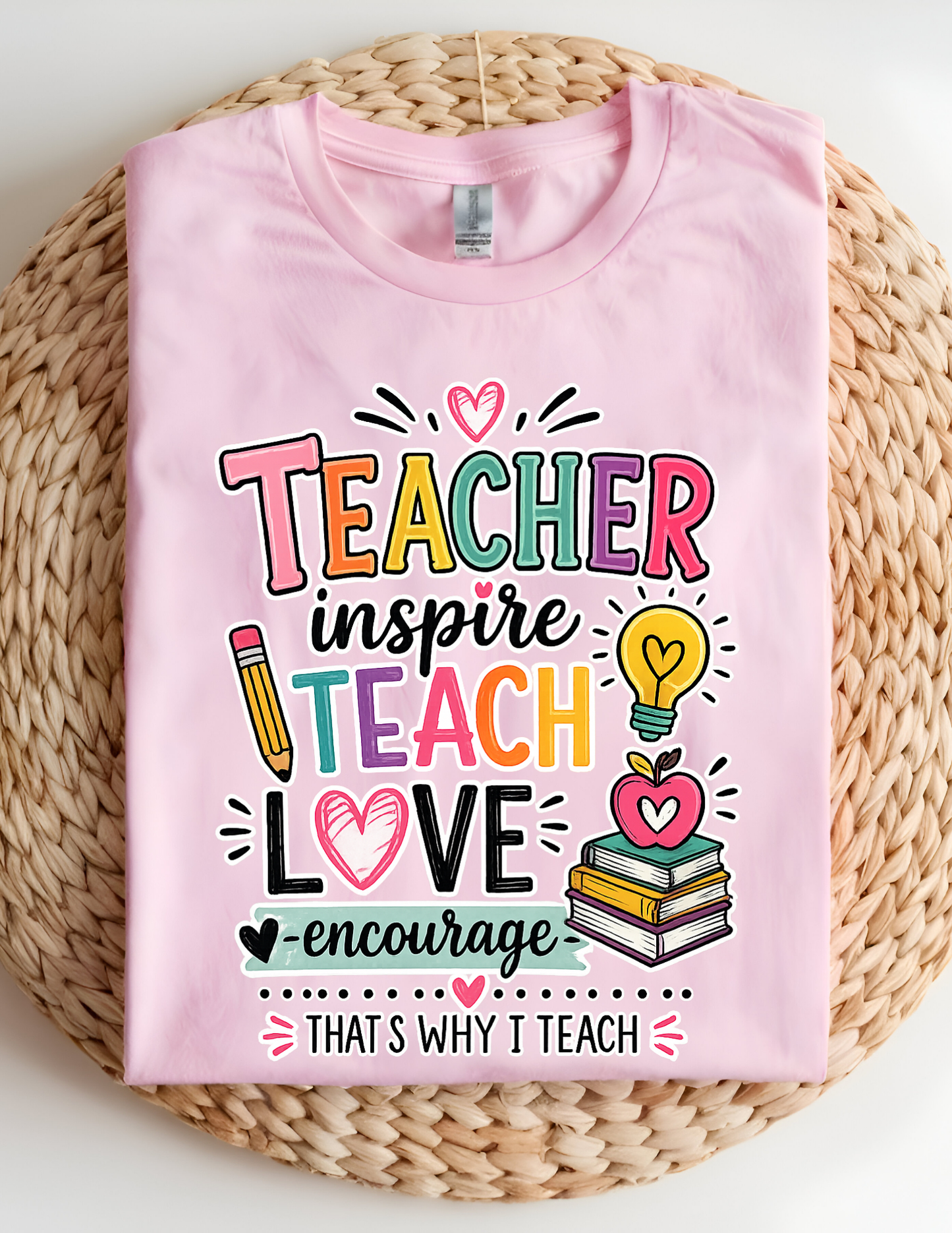 Teacher Inspire Teach Love Tee