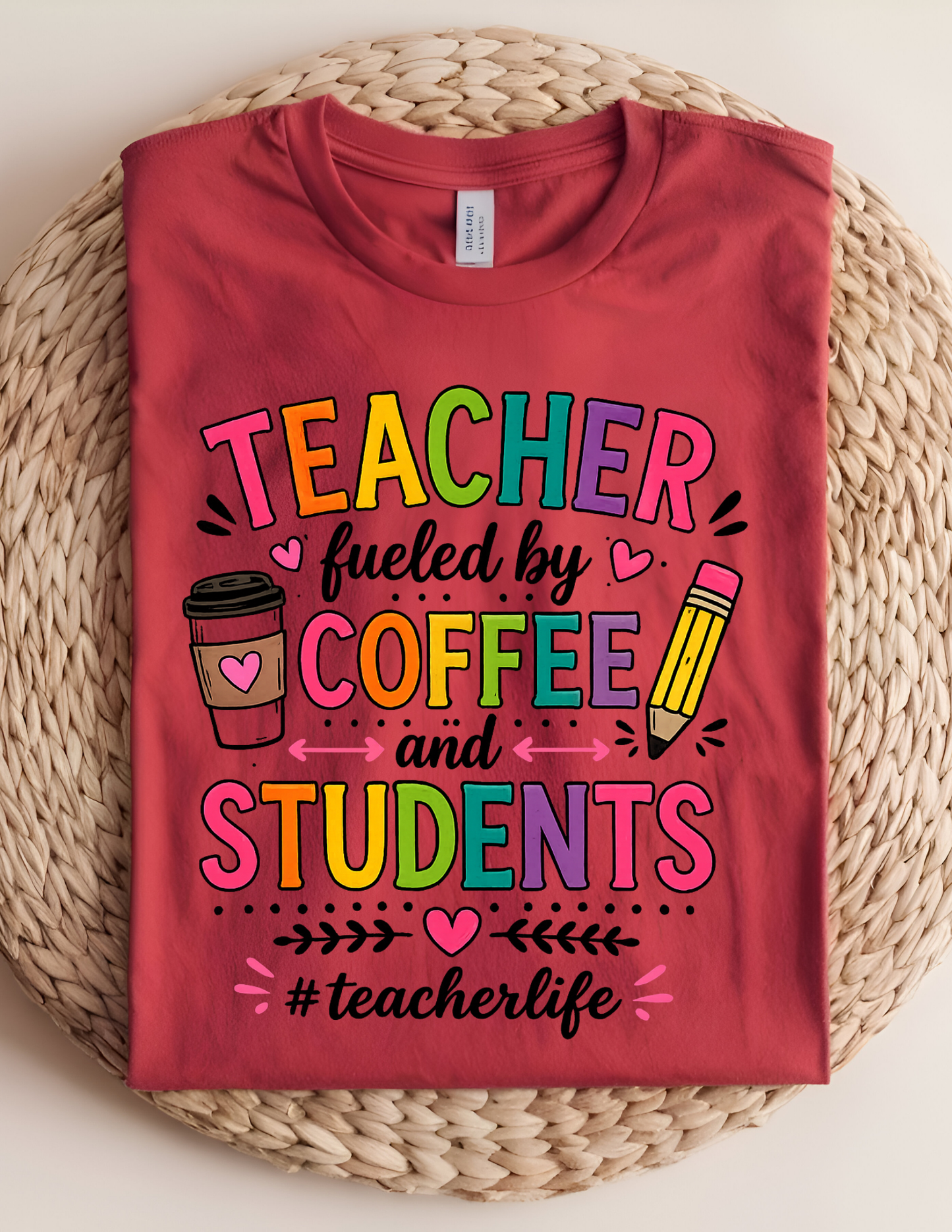 Teacher Fueled by Coffee & Students Tee