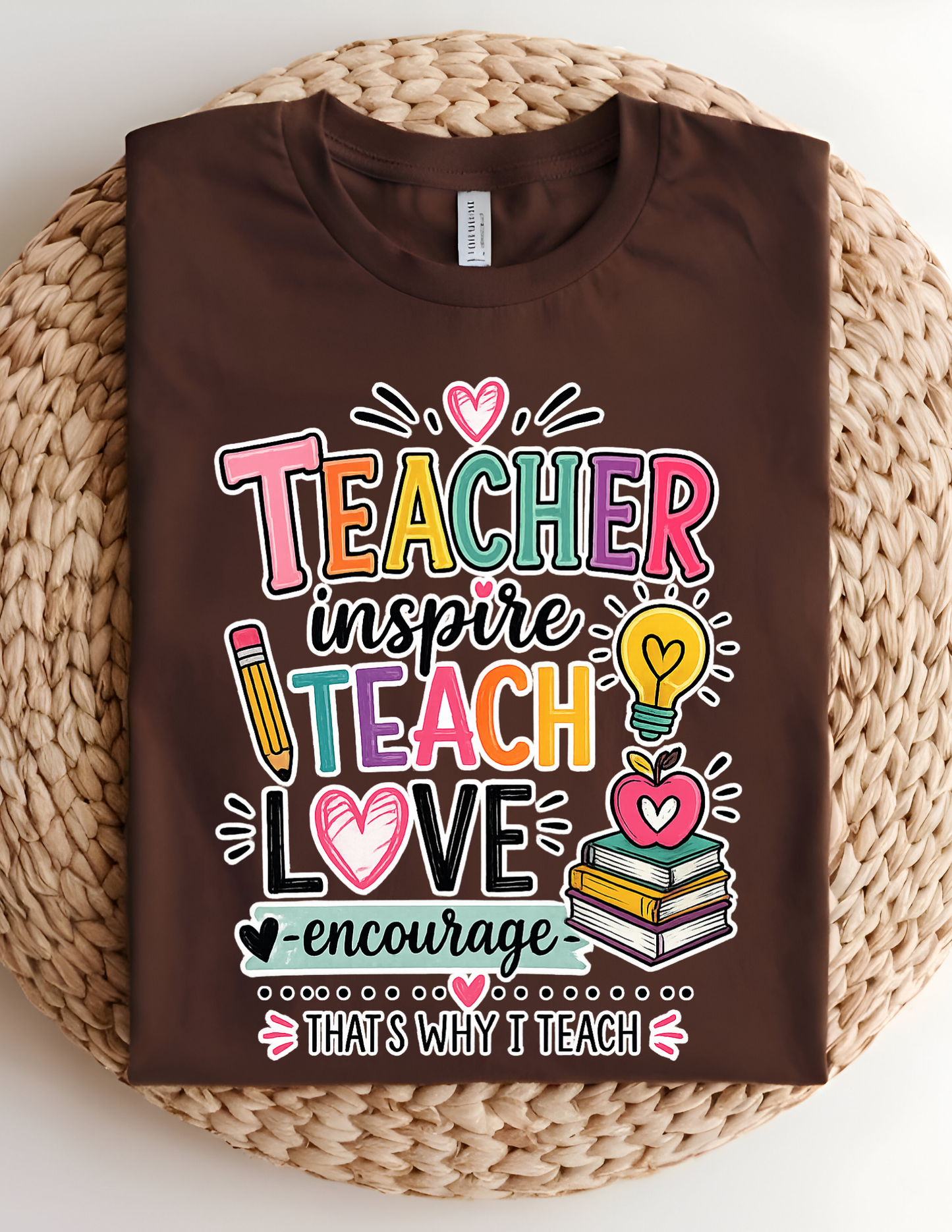 Teacher Inspire Teach Love Tee