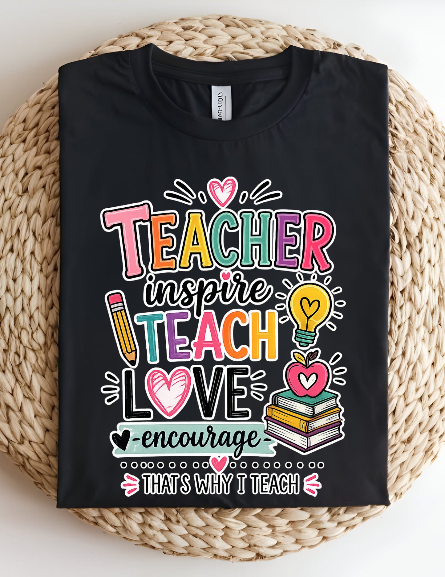 Teacher Inspire Teach Love Tee