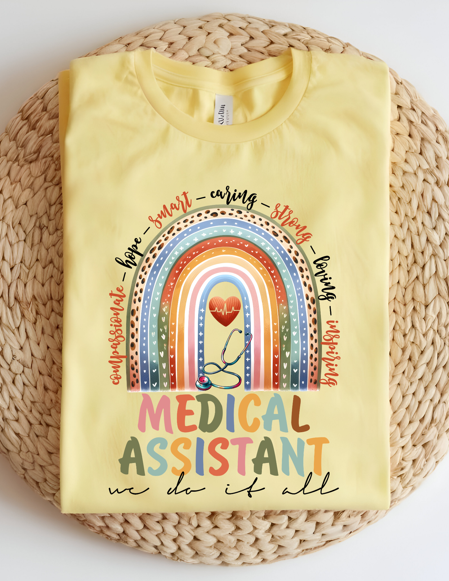 Rainbow Medical Assistant “We Do It All” Tee