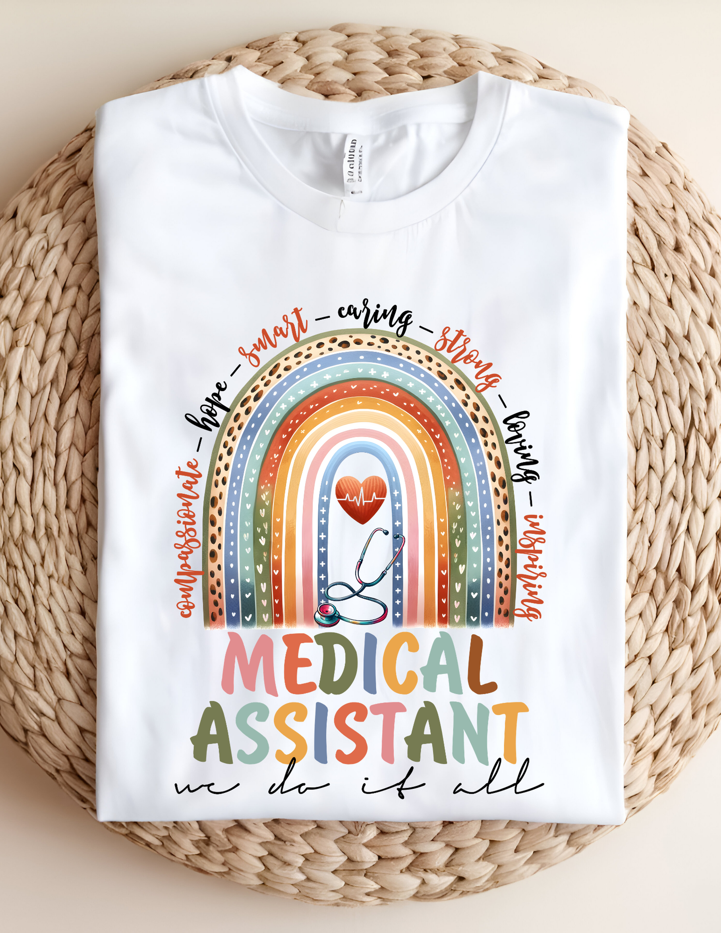 Rainbow Medical Assistant “We Do It All” Tee