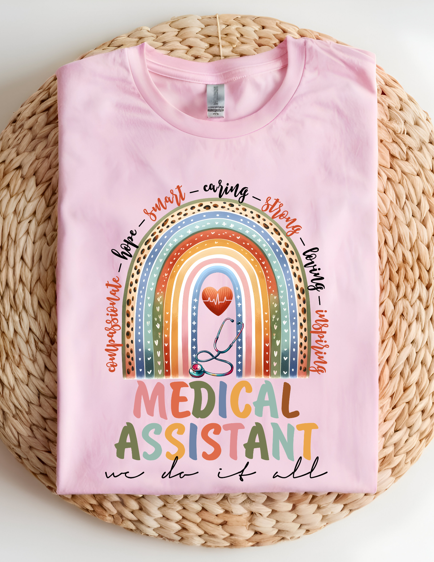 Rainbow Medical Assistant “We Do It All” Tee