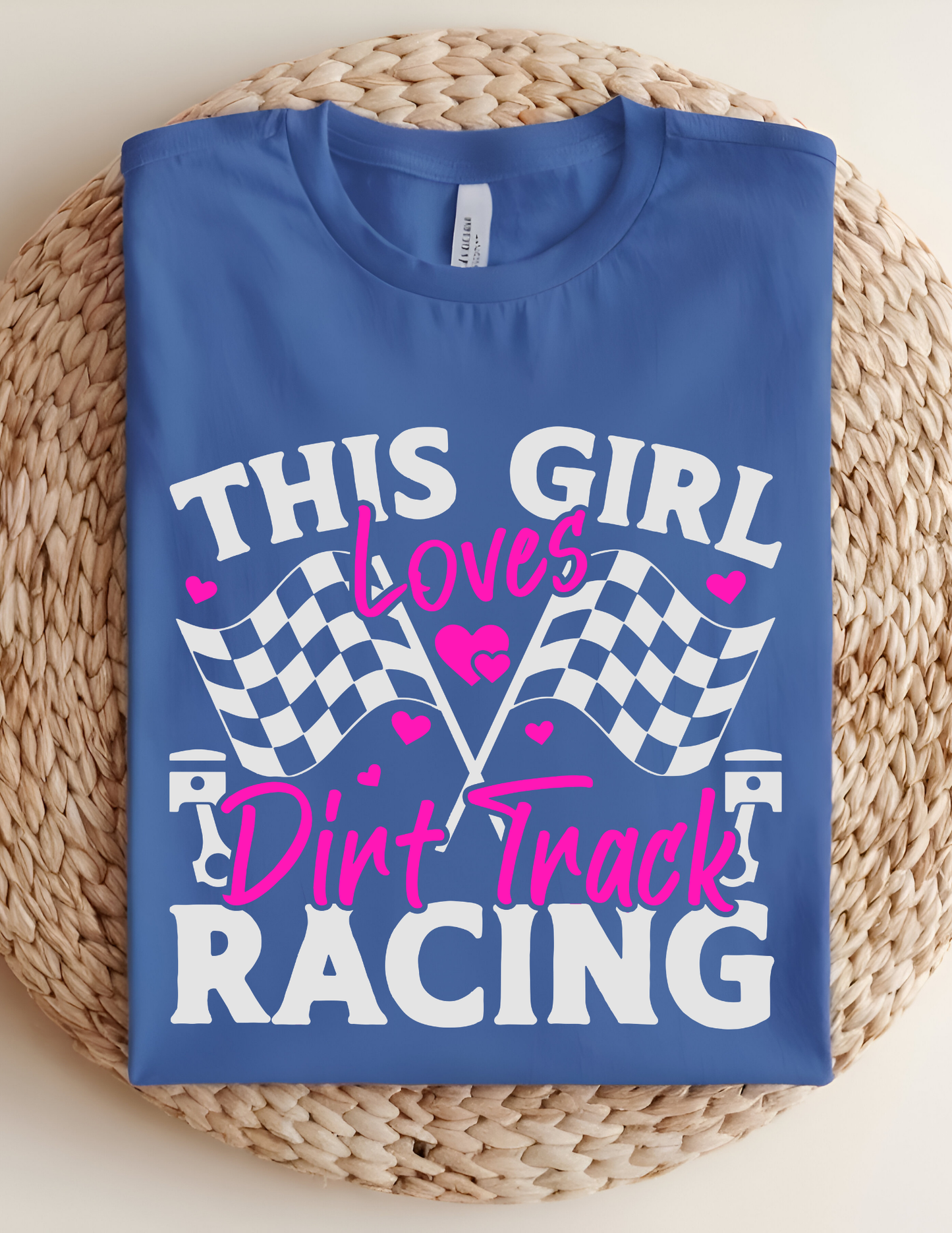 “This Girl Loves Dirt Track Racing” Tee 🏁💗