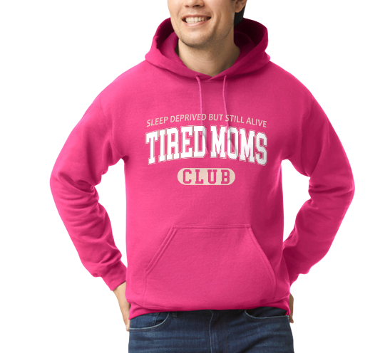 Tired Moms Hoodies