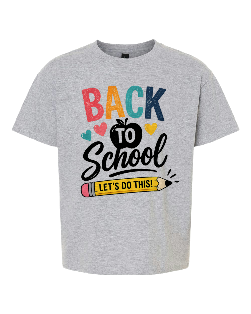 Back to School – Let's Do This! Graphic Tee
